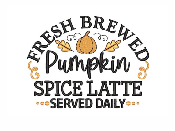 Pumpkin Spice Latte Embroidery Design Review